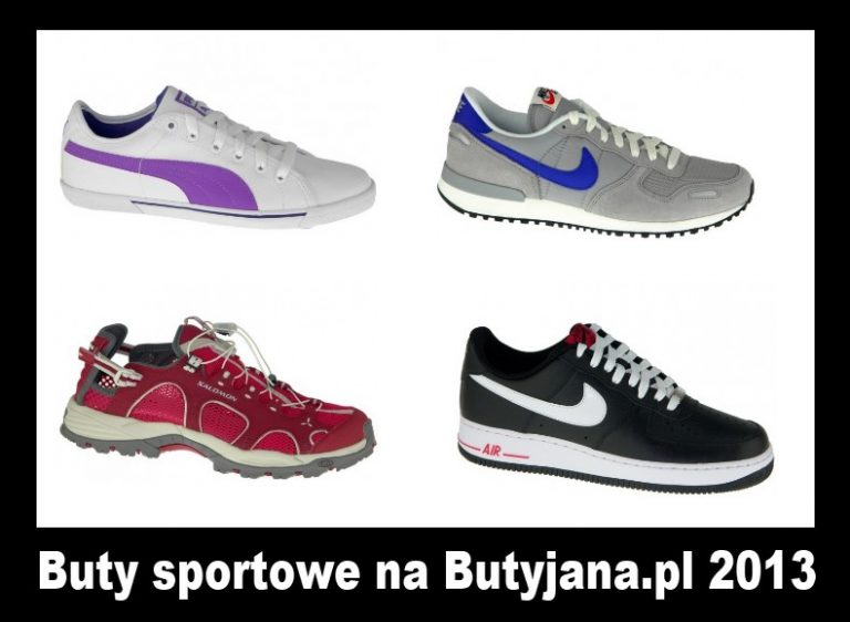 Jakie nowe buty sportowe znajdziecie na Butyjana w 2013 roku ?